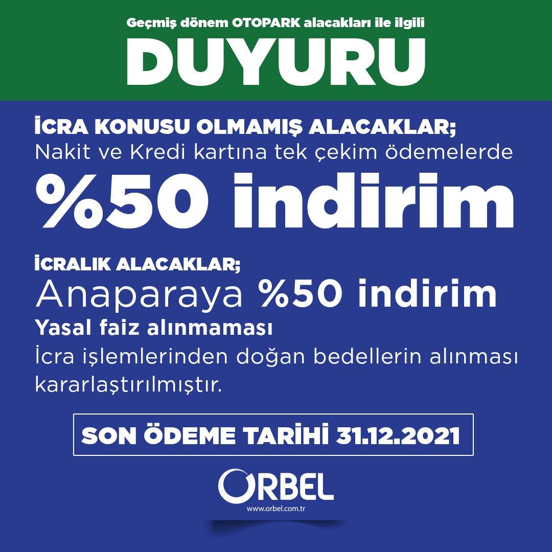 ORBEL’DEN GEÇMİŞ DÖNEM OTOPARK ALACAKLARINA İNDİRİM